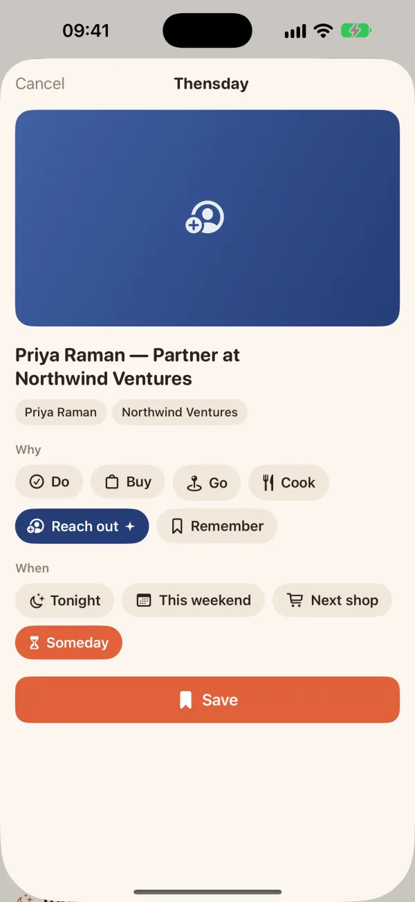 The Thensday share card: extracted facts, why chips (Do, Buy, Go, Cook, Reach out) and when chips (Tonight, This weekend, Next shop, Someday), and a Save button.